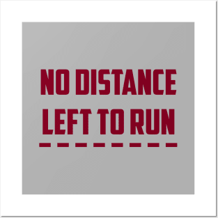 No Distance Left To Run, burgundy Posters and Art